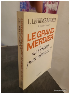 Le Grand Merdier ou l'Espoir pour demain ?