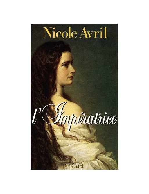 L impératrice de Nicole Avril