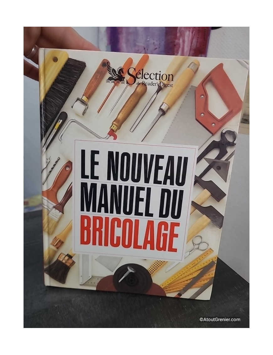 Nouveau manuel du bricolage - Ancienne édition