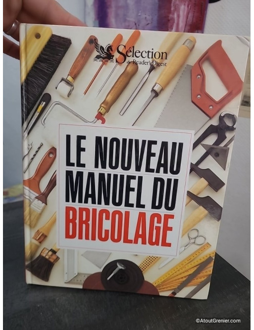 Nouveau manuel du bricolage - Ancienne édition