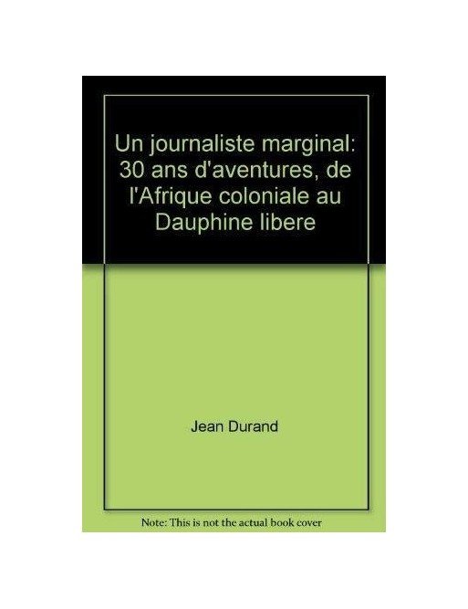 Un journaliste marginal de Jean Durand
