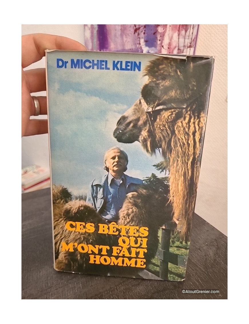 Ces bêtes qui m'ont fait homme