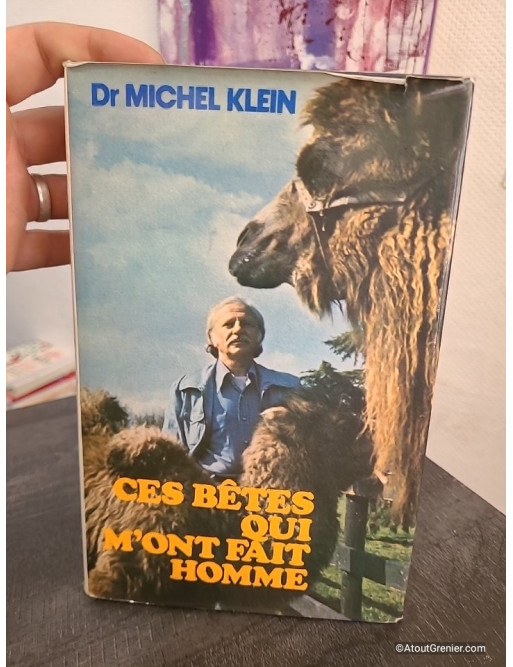 Ces bêtes qui m'ont fait homme