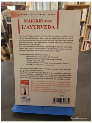 Maigrir avec l'Ayurveda - Comment atteindre et conserver son poids idéal