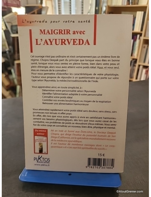 Maigrir avec l'Ayurveda - Comment atteindre et conserver son poids idéal