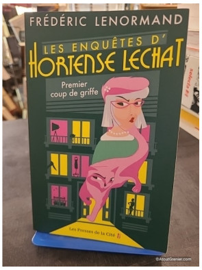 Les Enquêtes D'hortense Lechat - Premier Coup De Griffe