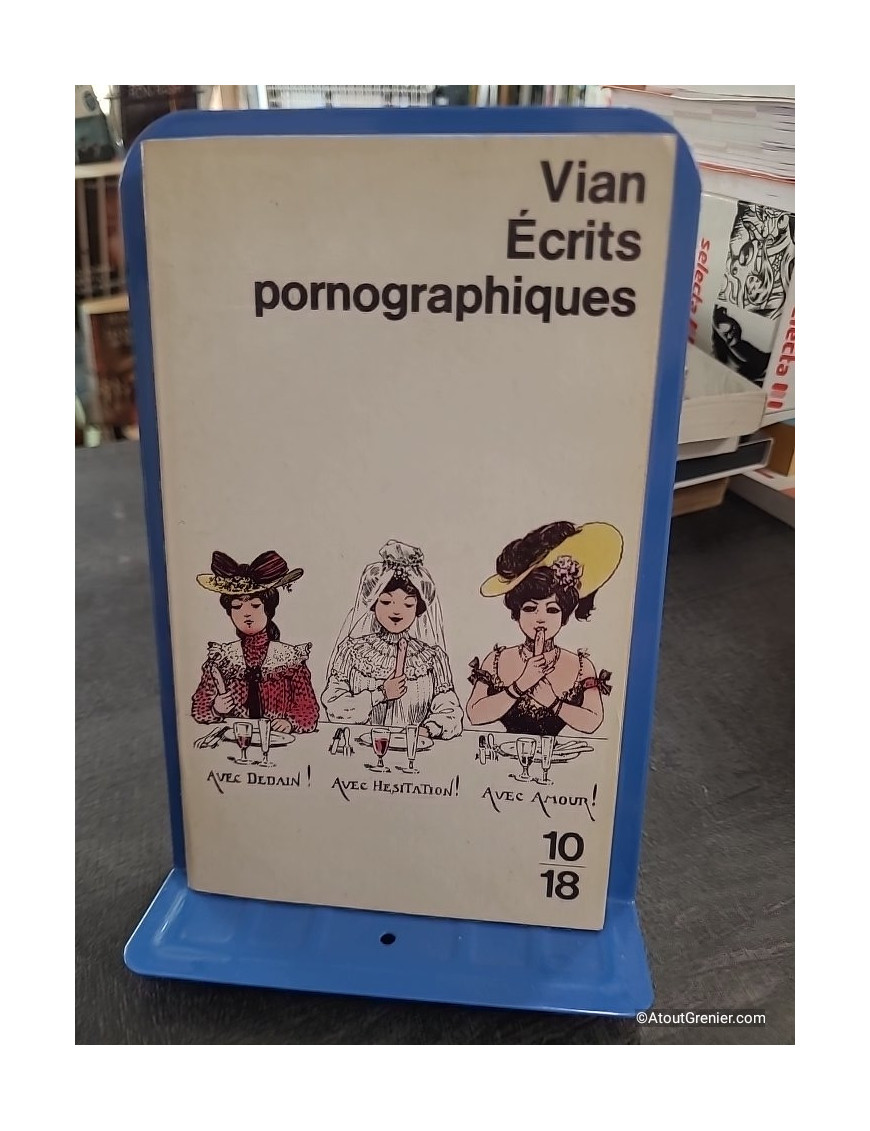 Ecrits pornographiques - Précédé de Utilité d'une littérature érotique