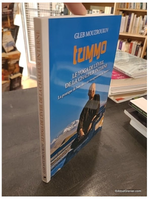 Tummo, le Yoga de l'éveil de la chaleur interne