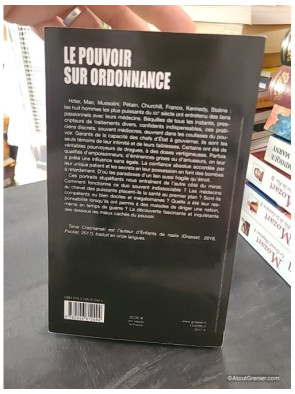 Le pouvoir sur ordonnance - Ces drogués qui ont fait le XXe siècle