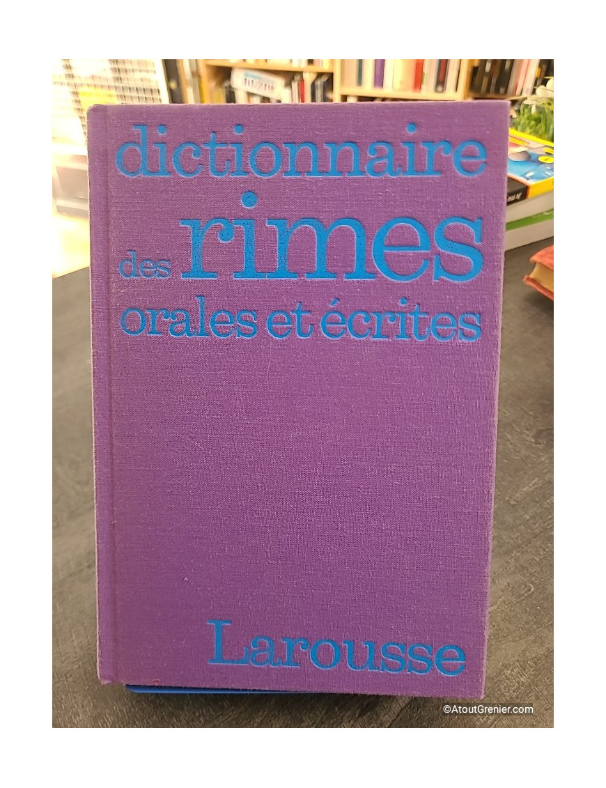 Dictionnaire des rimes orales et écrites