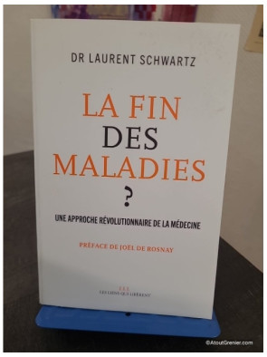 La fin des maladies ? Une approche révolutionnaire de la médecine