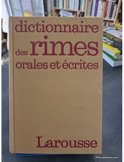 Dictionnaire des rimes orales et écrites (1981)
