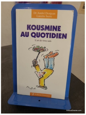 Kousmine au quotidien - L'Art de vivre sain