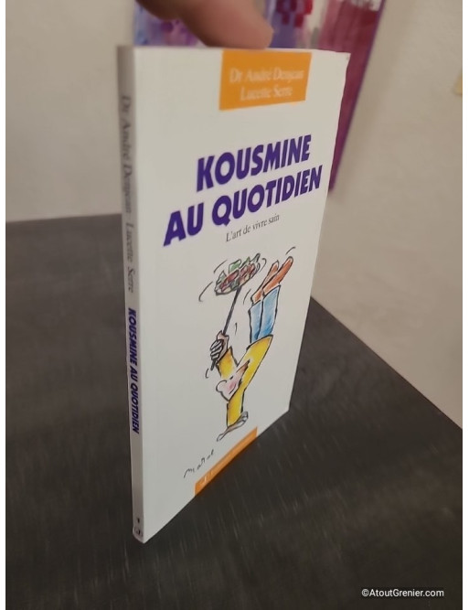 Kousmine au quotidien - L'Art de vivre sain