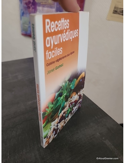 Recettes Ayurvédiques Faciles - Cuisine Végétarienne Aux Épices