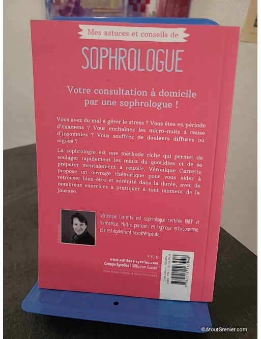 Mes astuces et conseils de sophrologue - 60 Exercices À Pratiquer