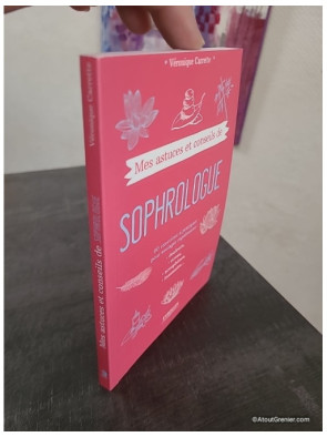 Mes astuces et conseils de sophrologue - 60 Exercices À Pratiquer
