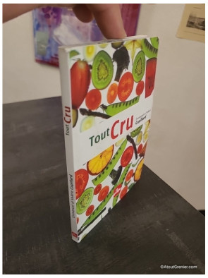 Tout cru - Recettes sans gluten et sans produits laitiers