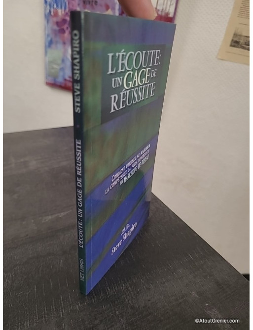 L'écoute - Un gage de réussite