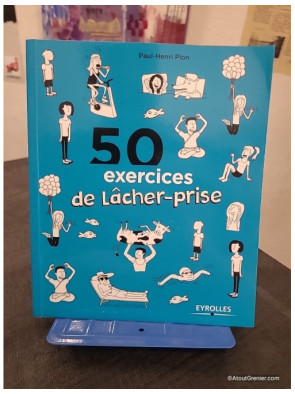50 Exercices Pour Lâcher Prise