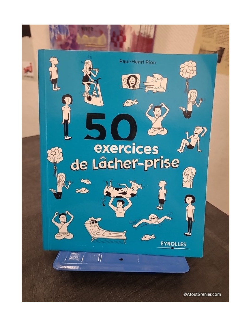 50 Exercices Pour Lâcher Prise