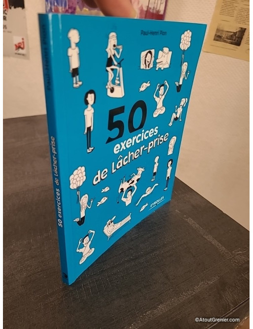 50 Exercices Pour Lâcher Prise
