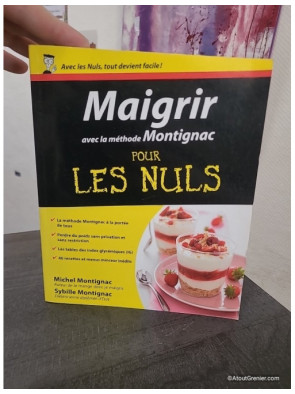 Maigrir avec la méthode Montignac Pour les nuls