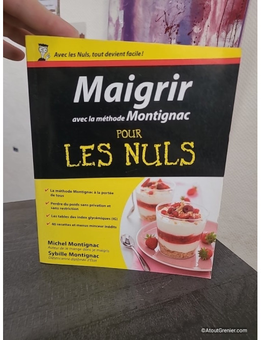 Maigrir avec la méthode Montignac Pour les nuls