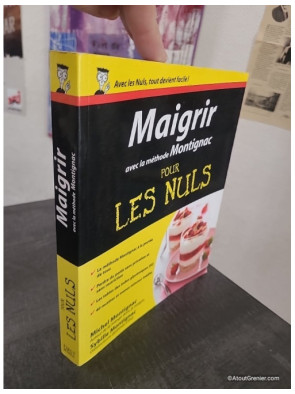 Maigrir avec la méthode Montignac Pour les nuls