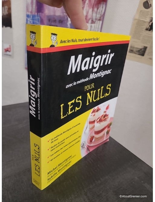 Maigrir avec la méthode Montignac Pour les nuls