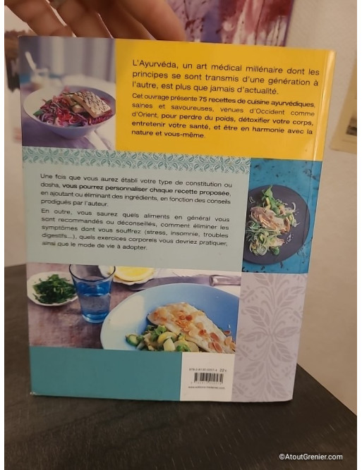 Le Régime Ayurvéda - 75 Recettes-Santé Personnalisées En Fonction De Votre Dosha