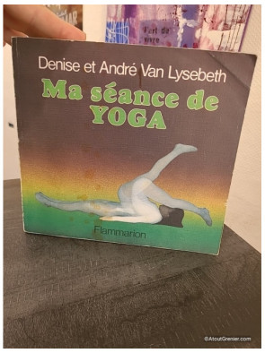 Ma séance de yoga Avec 177 illustrations (1977)