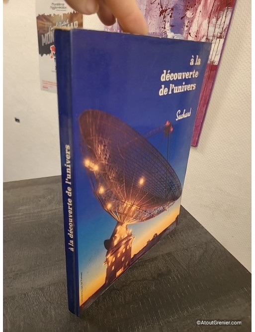 À la découverte de l'univers - Livre éducatif Suchard 1965