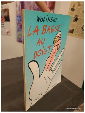 La Bague au doigt - Bande dessinée satirique de Georges Wolinski