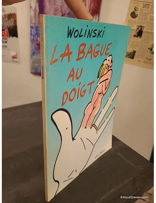 La Bague au doigt - Bande dessinée satirique de Georges Wolinski