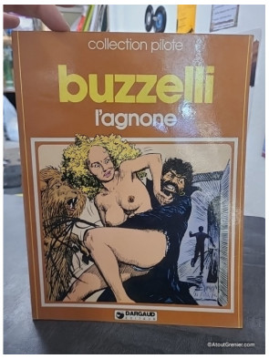 L'Agnone - Bande dessinée de Guido Buzzelli Collection Pilote