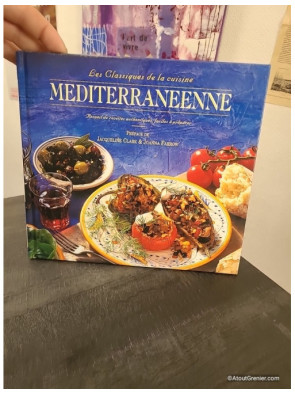 Les classiques de la cuisine méditerranéenne - Recueil de recettes traditionnelles