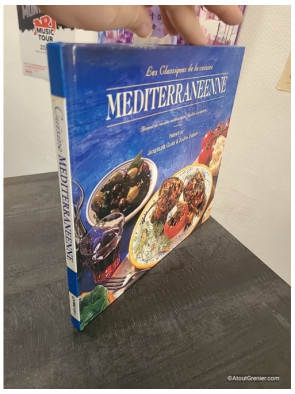 Les classiques de la cuisine méditerranéenne - Recueil de recettes traditionnelles