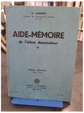 Aide-Mémoire de l'Élève Dessinateur - Édition Nouvelle 1964-1965