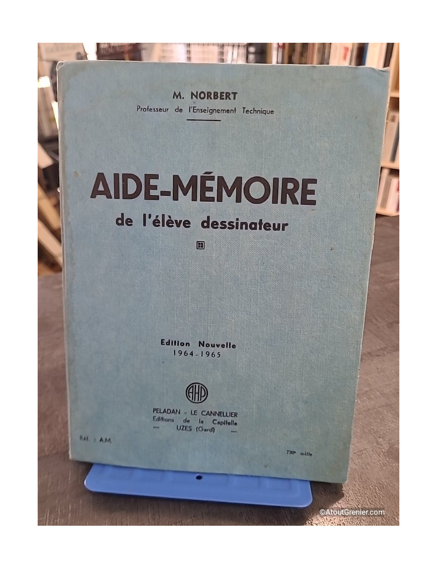Aide-Mémoire de l'Élève Dessinateur - Édition Nouvelle 1964-1965