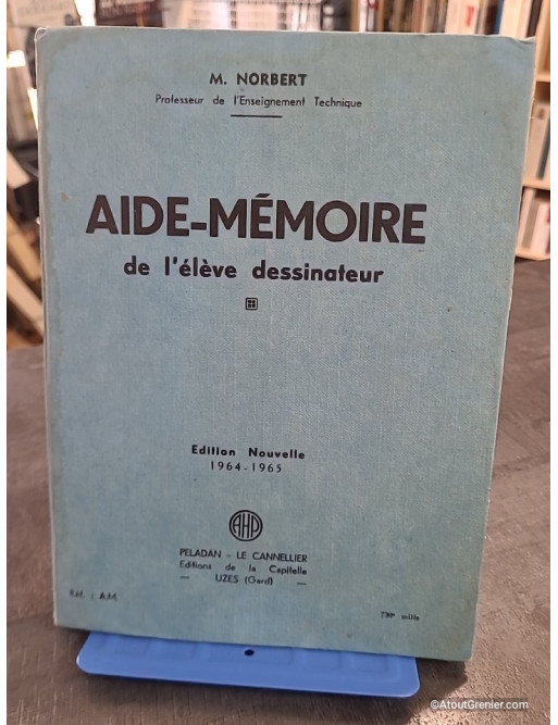 Aide-Mémoire de l'Élève Dessinateur - Édition Nouvelle 1964-1965