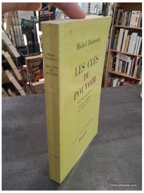 Les Clés du pouvoir - Avec une conclusion de Louis Armand