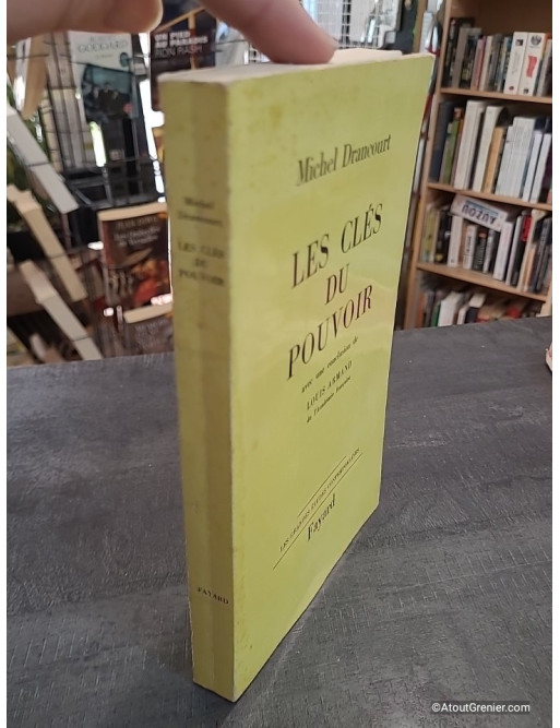 Les Clés du pouvoir - Avec une conclusion de Louis Armand