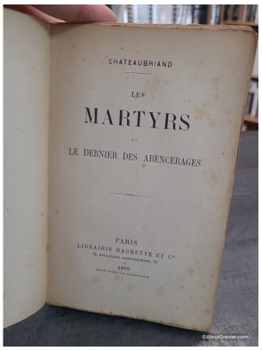 Les Martyrs, suivi de Le Dernier des Abencérages