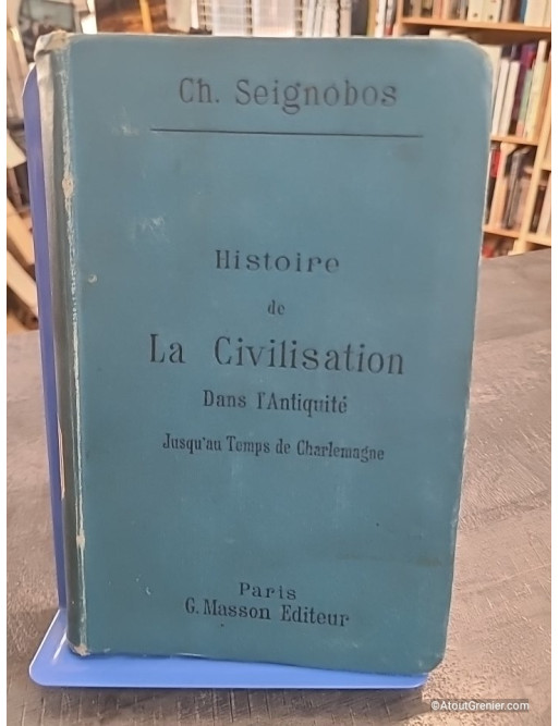 Histoire de la civilisation dans l'Antiquité jusqu'aux temps de Charlemagne