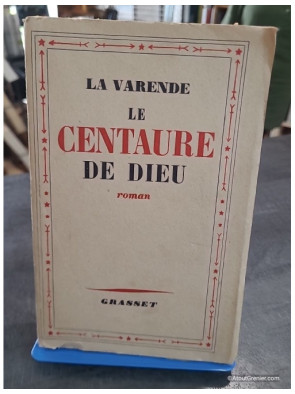 Le Centure De Dieu – Jean de La Varende | Grasset 1958 | Livre ancien