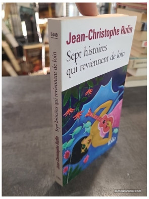 Sept histoires qui reviennent de loin
