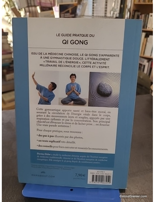 Le Qi Gong - Réconciliez corps et esprit grâce à la gymnastique millénaire