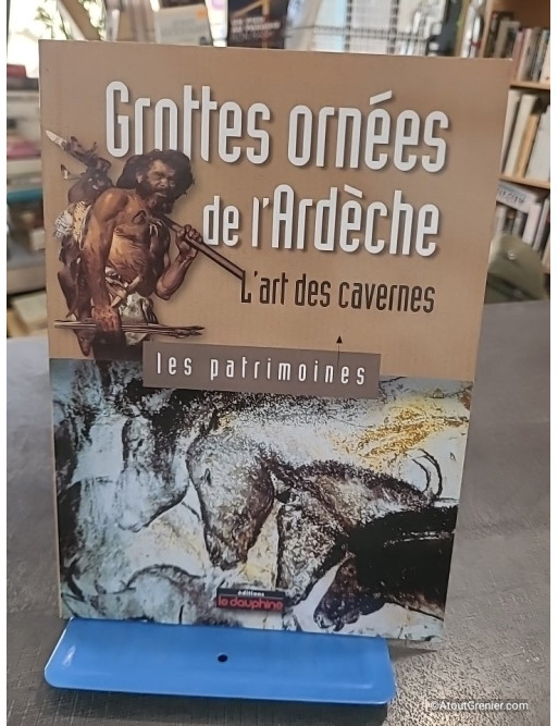 Grottes ornées de l'Ardèche - L'art des cavernes
