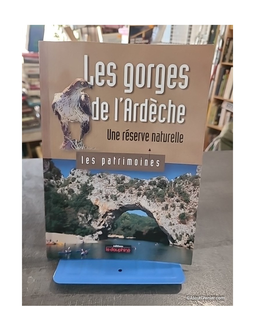 Les gorges de l'Ardèche, une réserve naturelle